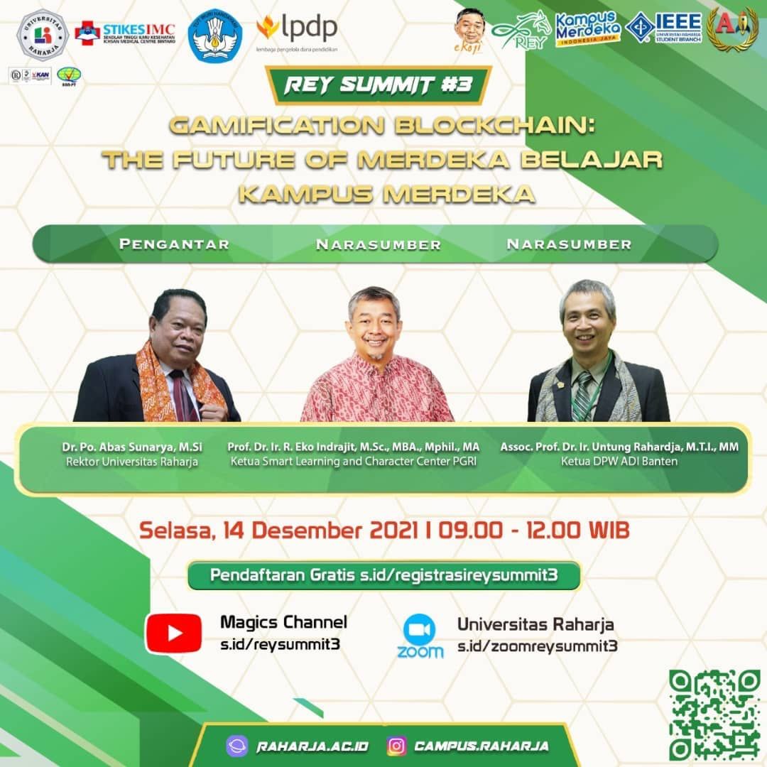 REY SUMMIT #3 Gamification Blockchain : The Future Of Merdeka Belajar Kampus Merdeka